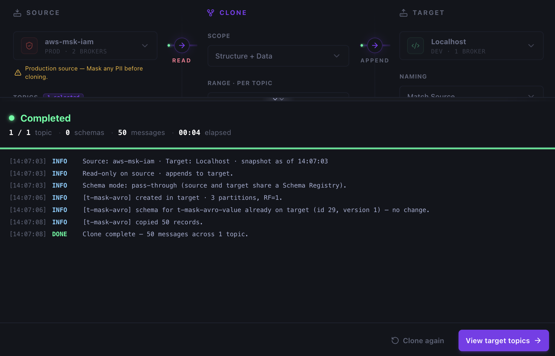Completed Kafka data clone with copied messages and execution log